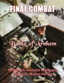 FINAL COMBAT: Battle of Arnhem