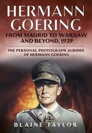 HERMANN GOERING  From Madrid to Warsaw and Beyond, 1939.jpg