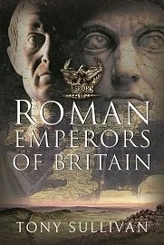 ROMAN EMPERORS OF BRITAIN